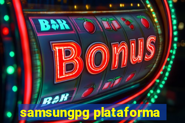 samsungpg plataforma